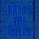 Break the rules